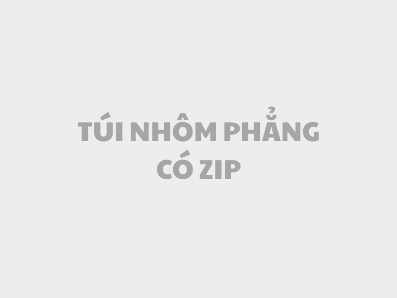 Túi nhôm dạng phẳng zipper 