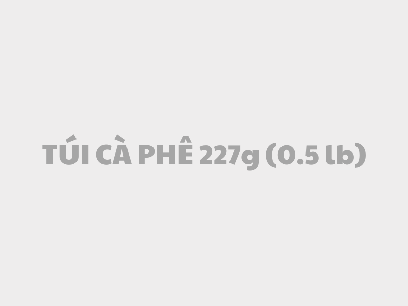 Túi đựng cà phê - 227g (0.5 lb)